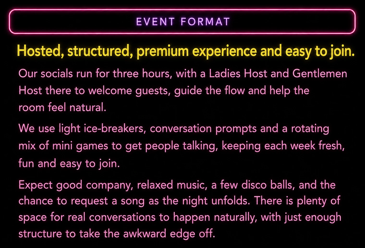 Event format panel describing a hosted three hour premium experience with light icebreakers, prompts and mini games.