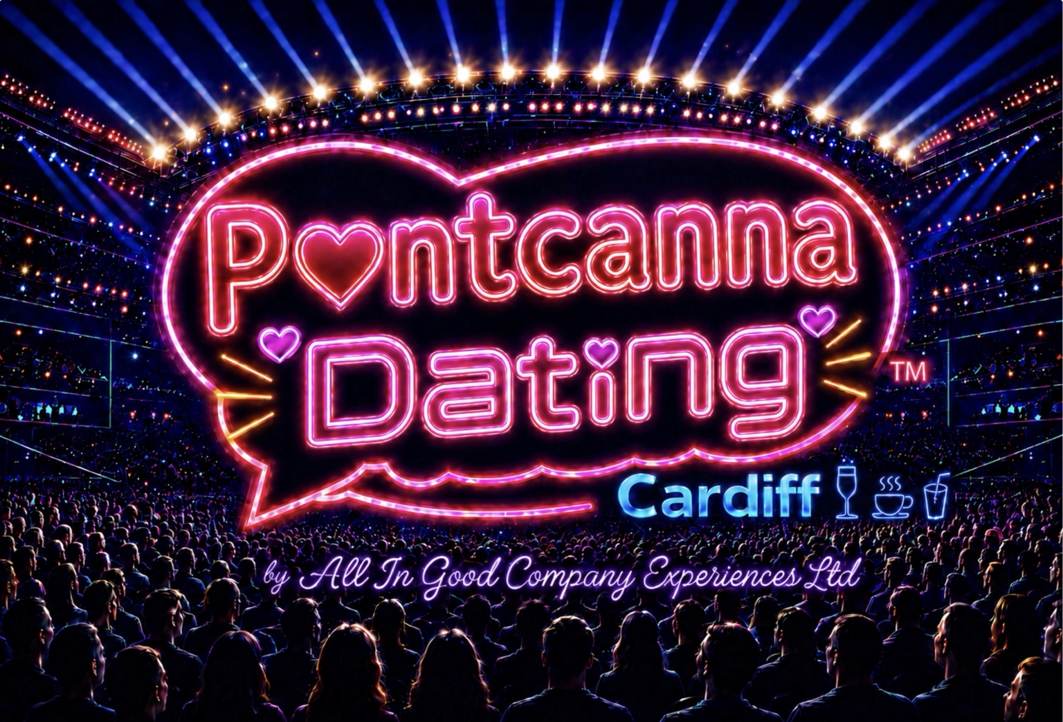 Pontcanna Dating Cardiff by All In Good Company Experiences Ltd neon event artwork
